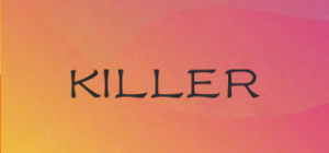 KILLER