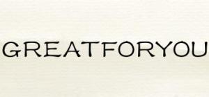 GREATFORYOU