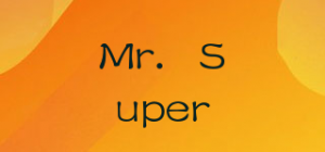 Mr．Super